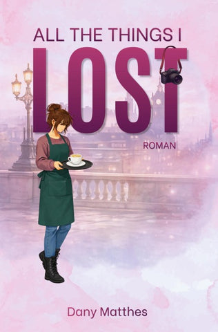 All the Things I Lost