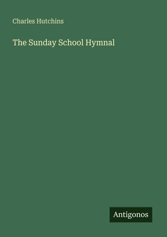 The Sunday School Hymnal