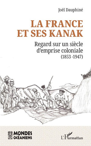 La France et ses Kanak