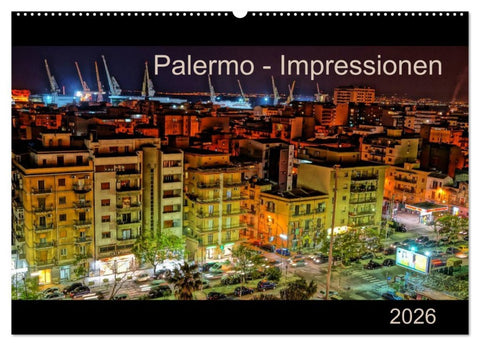 Palermo - Impressionen (Wandkalender 2026 DIN A2 quer), CALVENDO Monatskalender