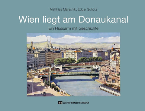 Wien liegt am Donaukanal
