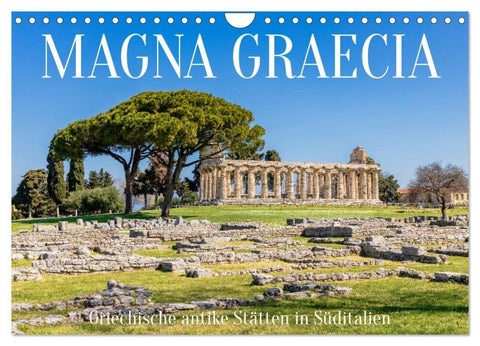 Magna Graecia - Griechische antike Stätten in Süditalien (Wandkalender 2027 DIN A4 quer), CALVENDO Monatskalender