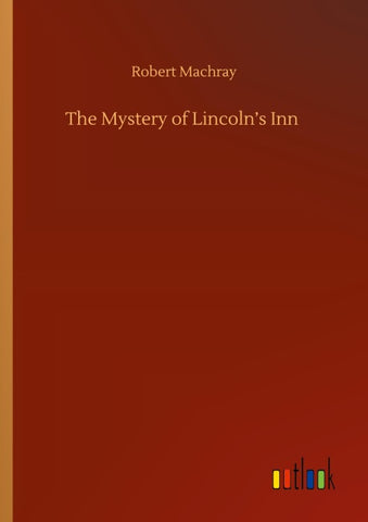 The Mystery of Lincoln's Inn