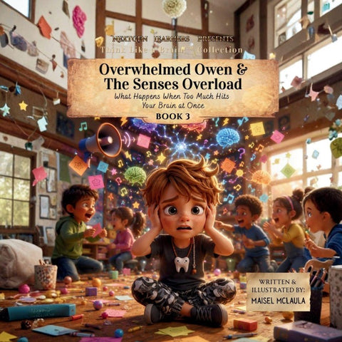Overwhelmed Owen and the Senses Overload