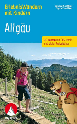 ROTHER Wanderbuch ErlebnisWandern mit Kindern Allgäu