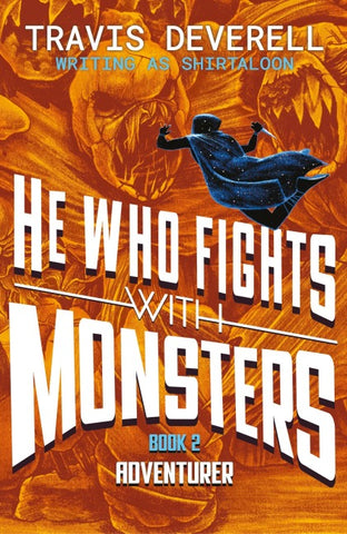 He Who Fights With Monsters