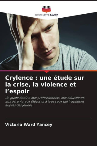 Crylence : une étude sur la crise, la violence et l'espoir