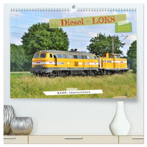 Diesel-Loks (hochwertiger Premium Wandkalender 2027 DIN A2 quer), Kunstdruck in Hochglanz