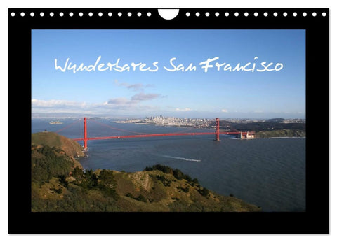 Wunderbares San Francisco (Wandkalender 2026 DIN A4 quer), CALVENDO Monatskalender