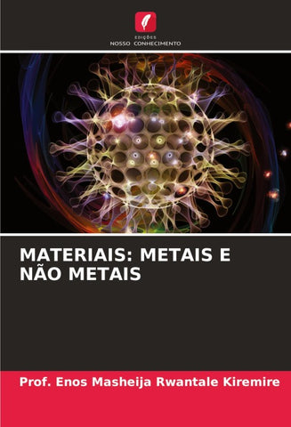 MATERIAIS: METAIS E NÃO METAIS