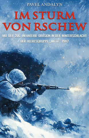 Im Sturm von Rschew