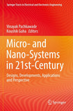 Micro- and Nano-Systems in 21st-Century