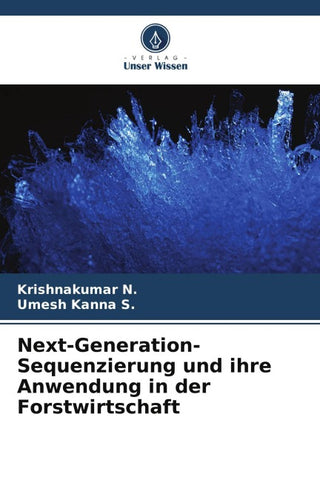 Next-Generation-Sequenzierung und ihre Anwendung in der Forstwirtschaft