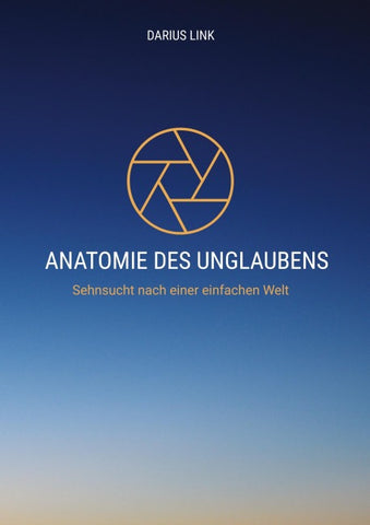 ANATOMIE DES UNGLAUBENS