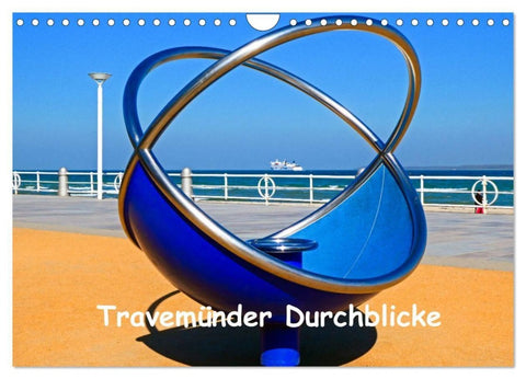 Travemünder Durchblicke (Wandkalender 2027 DIN A4 quer), CALVENDO Monatskalender