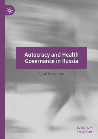 Autocracy and Health Governance in Russia