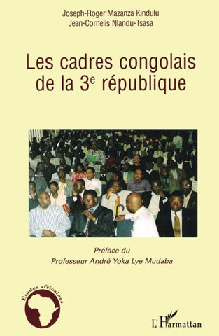 Les cadres congolais de la 3è république