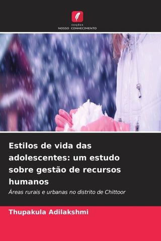 Estilos de vida das adolescentes: um estudo sobre gestão de recursos humanos