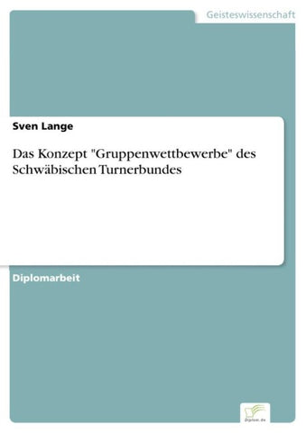 Das Konzept "Gruppenwettbewerbe" des Schwäbischen Turnerbundes