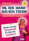 HOL DEN HUMOR AUS DEM TRESOR