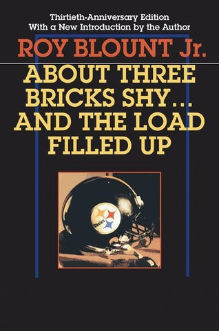 About Three Bricks Shy... and the Load Filled Up