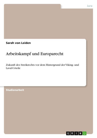 Arbeitskampf und Europarecht