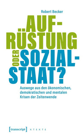 Aufrüstung oder Sozialstaat?