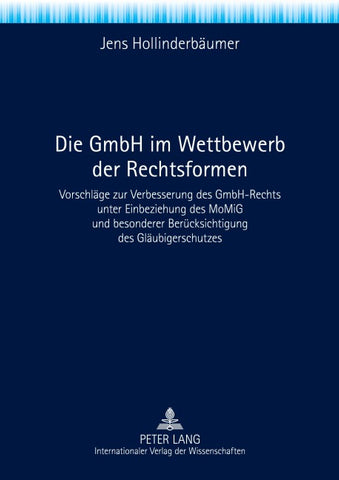Die GmbH im Wettbewerb der Rechtsformen