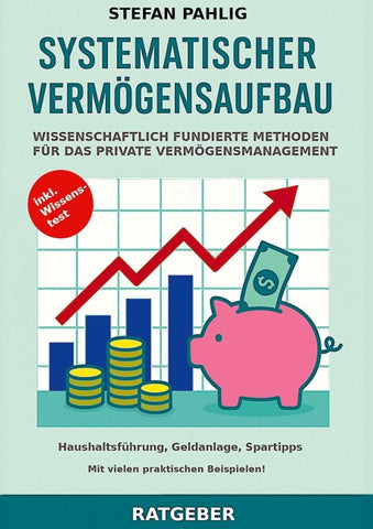 Systematischer Vermögensaufbau