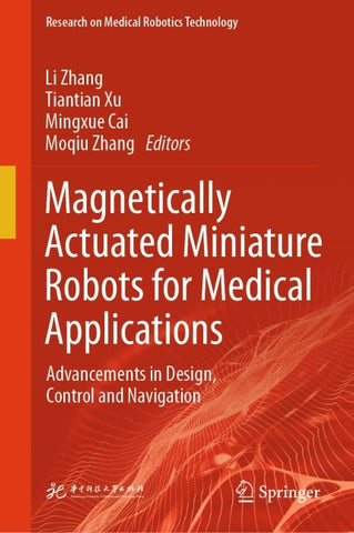 Magnetically Actuated Miniature Robots for Medical Applications