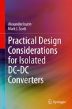Practical Design Considerations for Isolated DC-DC Converters