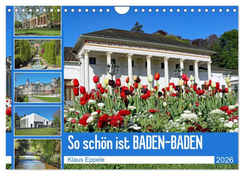 So schön ist Baden-Baden (Wandkalender 2026 DIN A4 quer), CALVENDO Monatskalender