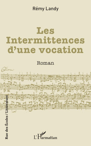 Les Intermittences d'une vocation