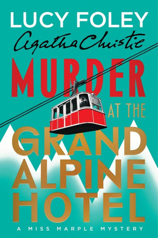Murder at the Grand Alpine Hotel