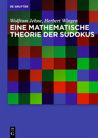 Eine mathematische Theorie der Sudokus