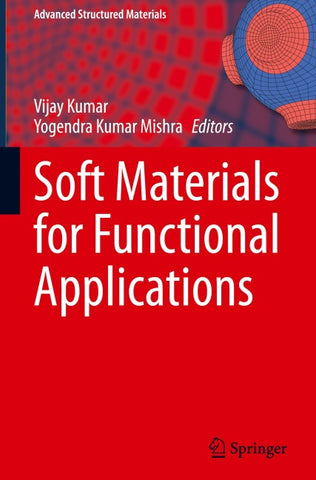 Soft Materials for Functional Applications