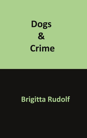 Dogs & Crime