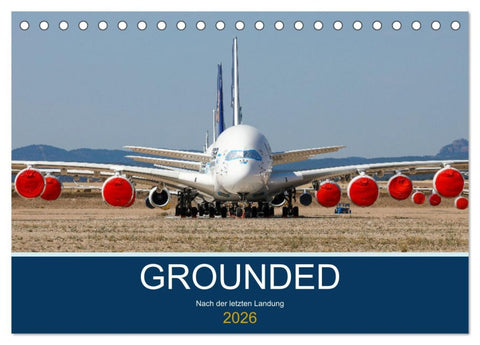 GROUNDED (Tischkalender 2026 DIN A5 quer), CALVENDO Monatskalender