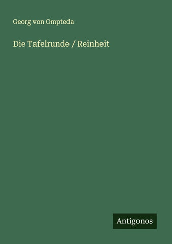 Die Tafelrunde / Reinheit
