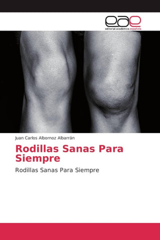 Rodillas Sanas Para Siempre