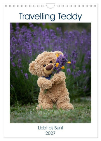 Travelling Teddy liebt es Bunt (Wandkalender 2027 DIN A4 hoch), CALVENDO Monatskalender