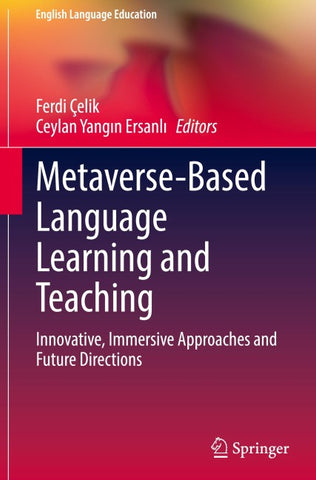 Metaverse-Based Language Learning and Teaching