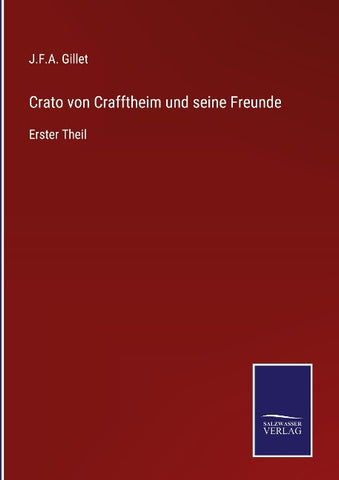 Crato von Crafftheim und seine Freunde
