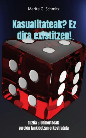 Kasualitateak? Ez dira existitzen!