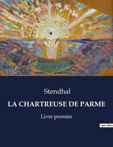 LA CHARTREUSE DE PARME
