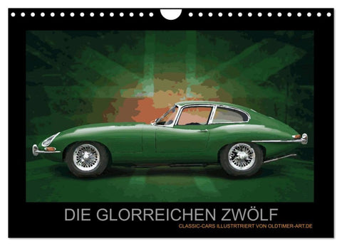 DIE GLORREICHEN ZWÖLF (Wandkalender 2026 DIN A4 quer), CALVENDO Monatskalender