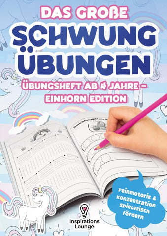 Das große Schwungübungen Übungsheft ab 4 Jahre – Einhorn Edition
