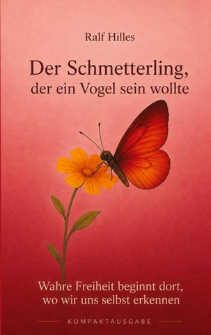 Der Schmetterling, der ein Vogel sein wollte