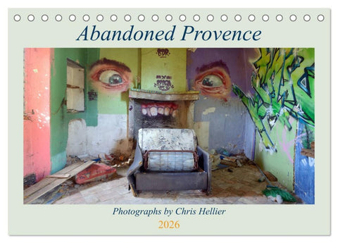 Abandoned Provence (Desk Calendar 2026 DIN A5 landscape), CALVENDO 12 Month DeskCalendar