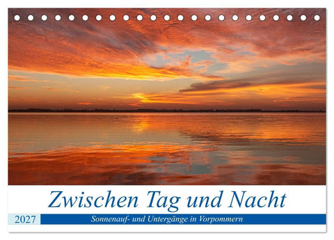 Vorpommern zwichen Tag und Nacht (Tischkalender 2027 DIN A5 quer), CALVENDO Monatskalender